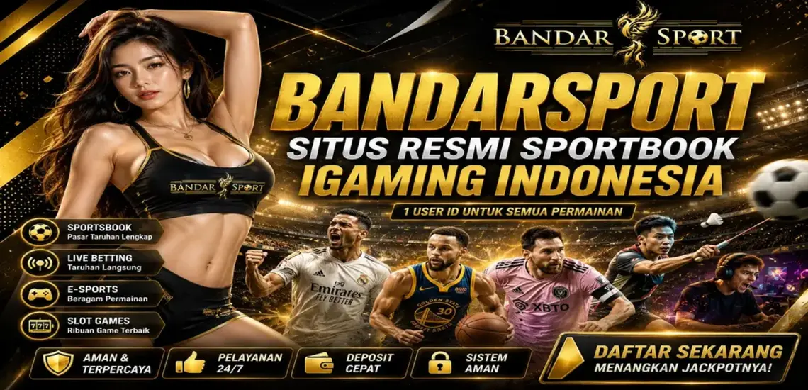 Platform Bandarsport menampilkan pasar taruhan sepak bola untuk pemain Indonesia